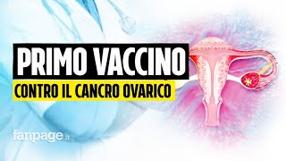 Vaccino contro il cancro ovarico parte lo studio allUniversità di Oxford come funziona [upl. by Vallonia116]