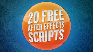 20 Free After Effects Scripts  Part 1 of 2 [upl. by Uolymme]