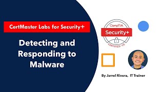 CompTIA Security labs  Detecting and Responding to Malware [upl. by Vada]