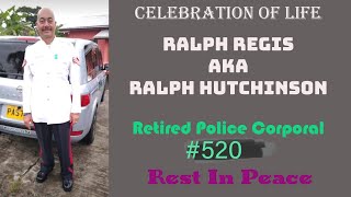 Celebration of Life Ralph Regis Aka Ralph Hutchinson Retired Police Corporal 530 [upl. by Diamante]