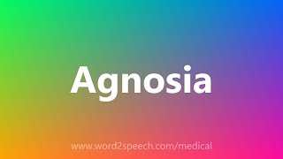 Agnosia  Medical Meaning [upl. by Brent]