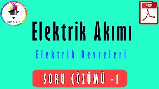 Elektrik Akımı 3  Elektrik Devreleri Soru Çözümü  PDF  TYT Fizik 2022 [upl. by Cary]