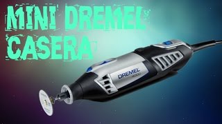 COMO HACER UNA MINI DREMEL CASERATheCreatorARG [upl. by Myrwyn]