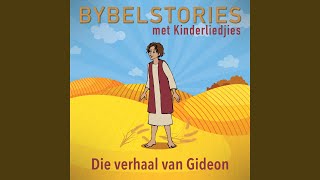 Die Verhaal Van Gideon In Afrikaans [upl. by Ominorej]