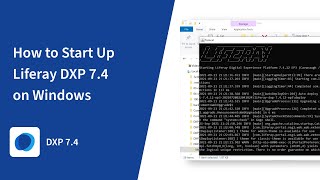 How to Start Up Liferay DXP 74 on Windows [upl. by Yaakov]