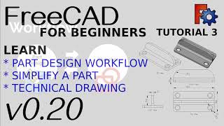 FreeCAD 020 For Beginners  3  Refining Part Design Model and Output To Technical Drawing [upl. by Pfister538]