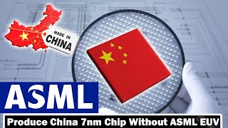 Without EUV lithography machines China can still produce 7nm chips using these 3 methods [upl. by Nonie]