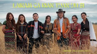 Lairam Ca Rian Tuan uh Si  Salai Tawna official Music Video [upl. by Dragon]