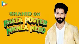 Shahid Kapoors Exclusive Fun Interview On Phata Poster Nikhla Hero [upl. by Oiracam819]