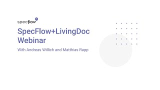 SpecFlow LivingDoc Webinar from 20201008 [upl. by Florine71]