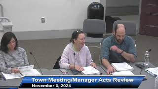 Town MeetingManager Acts Review Committee Meeting  11624 [upl. by Htaek]