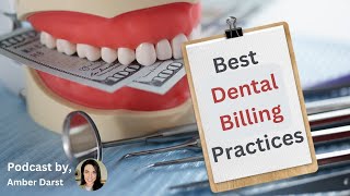 Best Dental Billing Practices [upl. by Hayifas]