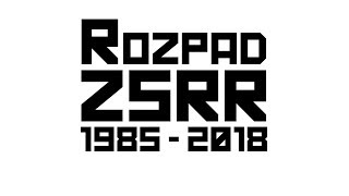 Rozpad Związku Radzieckiego 1985  2018 [upl. by Kuebbing]