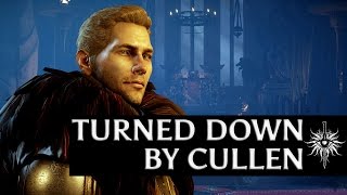 Dragon Age Inquisition  Turned down by Cullen [upl. by Anissa]