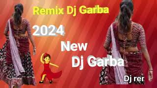 Dj remix garba ll bollywood new garba ll2024 new garba amp non stop garba [upl. by Tiraj]