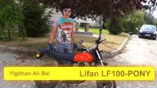 Lifan LF100 Pony  Yigithan Anlatıyor [upl. by Tamiko]