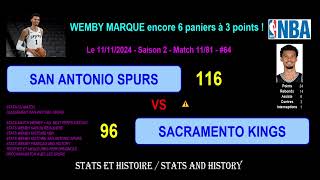 SPURS  KINGS  11696  WEMBY ENCORE 6 PANIERS A 3 PTS   11112024  STATS WEMBY SPURS NBA  64 [upl. by Viking]