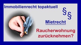 Raucherwohnung – Schönheitsreparatur oder Schadensersatz  Tutorial [upl. by Mycah]