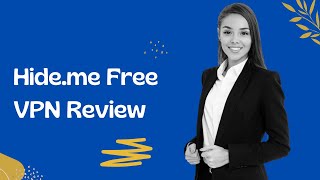 Hideme Free VPN Review  Free VPN Proxy Connection [upl. by Yht984]