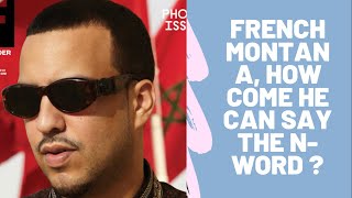 THE NWORD WHO GETS A PASS Why is French Montana allowed to say it DO ARABS GET A PASS [upl. by Otrebtuc925]