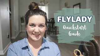 Flylady Quickstart Guide  Flylady System Simplified [upl. by Shanna19]