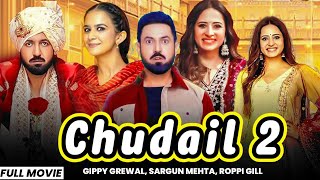 New Punjabi Movie  Chudail 2  Horror Movie 2024  Gippy Grewal  Sargun Mehta  New Movie 2024 [upl. by Ritz]