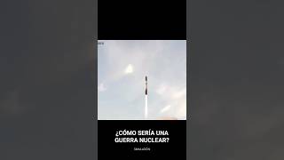 ¿ CÓMO SERÍA UNA GUERRA NUCLEAR El video completo en este canal guerra mundo [upl. by Kamerman]