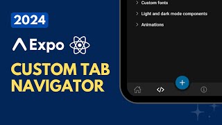 Build a Custom Bottom Tab Navigator in Expo A StepbyStep Guide [upl. by Cha165]