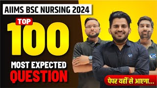 AIIMS BSC NURSING EXAM 2024  TOP 100 MOST EXPECTED QUESTIONS  AIIMS BSC NURSING ENTRANCE EXAM 2024 [upl. by Aliuqa579]