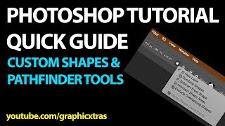 Custom shapes and Photoshop pathfinder tools tutorial CC 2021 2020 2019 2018 CS6 etc [upl. by Kuo]