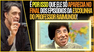 CURIOSIDADE SOBRE A ESCOLINHA DO PROFESSOR RAIMUNDO QUE VOCÊ PROVALVEMENTE NÃO SABIA [upl. by Sexton]