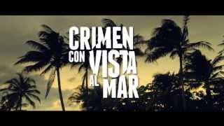 CRIMEN CON VISTA AL MAR Trailer Oficial  Estreno Agosto 16 [upl. by Gilbert894]