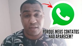 Não consigo adicionar CONTATOS no WhatsApp  CONTATO NÃO APARECE [upl. by Stephana336]