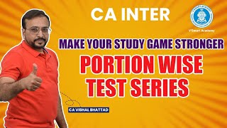 Your CA Inter Study Game Strategies for Success Vsmart’s Portionwise Test Series  Vsmart Academy [upl. by Addy]