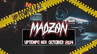 UPTEMPO Mix October 2024  MadZON 🪚 [upl. by Ahsaten]