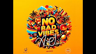 AJ  No Bad Vibes Official Lyric Video  Crop Over 2024  Barbados [upl. by Irok]