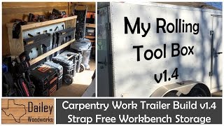 Carpentry Work Trailer Build 14 Portable Workbench Storage Solution and Other Lean Improvements [upl. by Valenza]