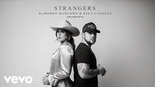 Kameron Marlowe Ella Langley  Strangers Acoustic Official Audio [upl. by Ahsenrat]