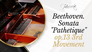 Beethoven  Pathetique Sonata  Rondo 3rd Movement \\ Classical Piano Performance [upl. by Ettenawtna]