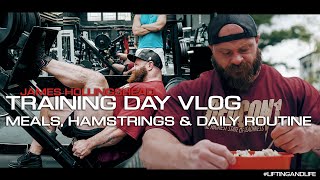 MEALS  HAMSTRINGS amp DAILY ROUTINE  JAMES HOLLINGSHEAD [upl. by Nodyarg]