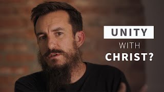 What Does It Mean to Be United With Christ [upl. by Nagle]