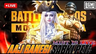 Mist is live  AJJ BANEGI SABKI PETI FULL ON BOOM BAAM ll FULL RUSH amp FUNNY GAMEPLAY ll BGMI [upl. by Cummine]