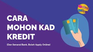 Cara Mohon Kad Kredit Bank Cepat Diluluskan [upl. by Iris518]