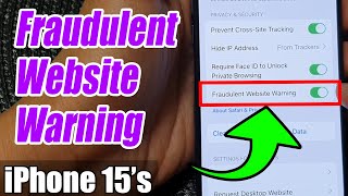 iPhone 1515 Pro Max How to EnableDisable Fraudulent Website Warning In Safari [upl. by Gnet]