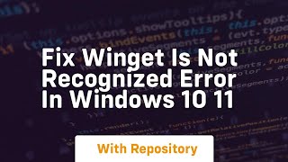 Fix winget is not recognized error in windows 10 11 [upl. by Tegan]