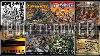 BOLT THROWER FULL MAIN DISCOGRAPHY with Bonus Tracks [upl. by Augusto608]