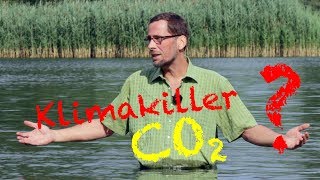 Ist Kohlendioxid wirklich ein Klimakiller [upl. by Noiztneb]