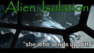 Anesidora  quotShe who sends up giftsquot  Alien Isolation part 6 [upl. by Anihsat]