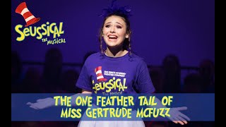 Seussical Live The One Feather Tail of Miss Gertrude McFuzz 2019 [upl. by Ellives]