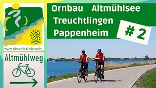 AltmühltalRadweg 2▶ Altmühlsee  Herrieden  Treuchtlingen  Pappenheim  Radtouren Radreise [upl. by Ennaeus]